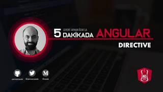 5 Dakikada Angular - Directive