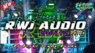 TRAP HOROR RWJ AUDIO  SPESIAL FULL BAS NGUK NGUK   Feat DJ RISKI IRVAN NANDA 69 PROJECT