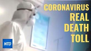 Exclusive Wuhan funeral home staffer reveals real death toll of coronavirus  NTDTV