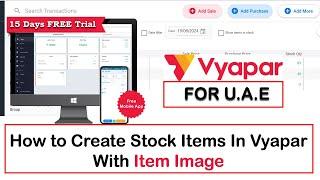 How to Create Stock Items In Vyapar With Item Image