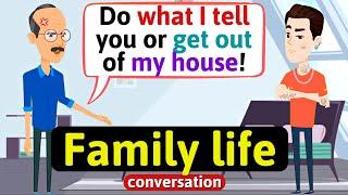 Family life Giving advice - English Conversation Practice - Improve Speaking