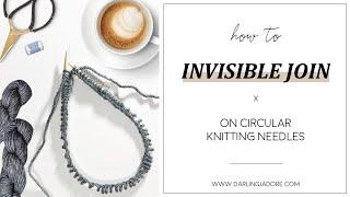 Knitting Help Invisible Join In The Round On Circular Knitting Needles  Circular Needles Knitting