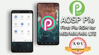 ROM AOSP Pie 9.0.03.1012-AugMi3Mi4Mi4 LTE