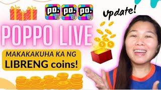 GOOD NEWS BAGONG FEATURE NI POPPO LIVE MAKAKAKUHA KA NG LIBRENG COINS  POPPO LIVE LATEST UPDATE