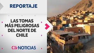 Favelas del Desierto Lo qué hay detrás de las tomas más peligrosas del norte de Chile  REPORTAJES