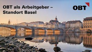 OBT als Arbeitgeber – Standort Basel