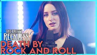Death by Rock and Roll - The Pretty Reckless Cover by First to Eleven