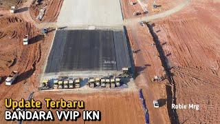 IKN Terkini ‼️ Seperti Ini Progres Bandara VVIP IKN Hari ini Kamis 27 Juni 2024