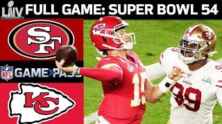 Super Bowl 54 FULL Game Kansas City Chiefs vs. San Francisco 49ers