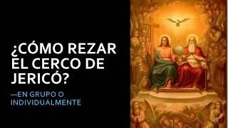 0. INTRODUCCIÓN 2 - CÓMO REZAR EL CERCO DE JERICÓ-  - PODEROSAS ORACIONES PARA EL CERCO DE JERICÓ 