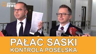 Pałac Saski - kontrola poselska Michał Szczerba Dariusz Joński   konferencja prasowa 2.11.2022