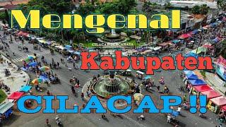 Mengenal Kabupaten Cilacap