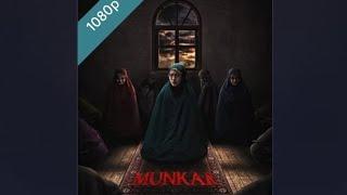 مشاهدة فيلم الرعب 2024 Munkar مُنكر مترجم بجودة 1080p