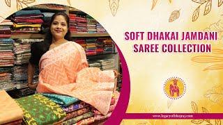 Soft Dhakai Jamdani Saree Collection  Legacy of Bhojraj