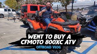 We Went to Buy a CF Moto 800XC ATV