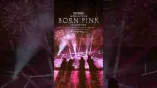 Tickets now on sale for BLACKPINK WORLD TOUR BORN PINK IN CINEMAS