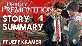 Deadly PremonitionD4 - Story Summary ft. Jeff Kramer the Voice of York  What You Need to Know