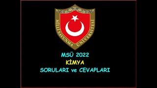 MSÜ 2022 KİMYA SORULARI ve ÇÖZÜMLERİ