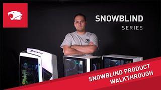 Snowblind Product Walkthrough