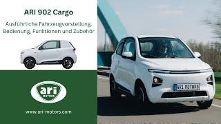 ARI 902 Cargo Elektroauto - Review inkl. ausführliche Vorstellung Bedienung Funktionen & Zubehör