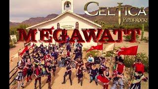 CELTICA - Pipes Rock Megawatt Official Video