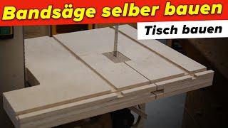 Bandsäge selber bauen Bandsägentisch mit Absaugung bauen  #8