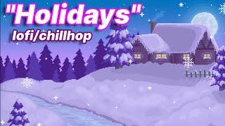Holidays Christmas lofichillhop