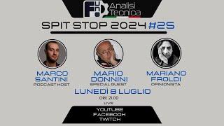Spit Stop 2024 #25 - LIVE con Mario Donnini