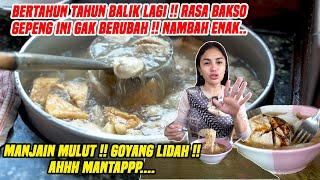 ANJAYY BERTAHUN TAHUN RASANYA GAK BERUBAH  BAKSO GEPENG INI BIKIN GUE GILAA NIKMATNYA..