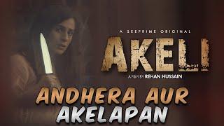 AndherA Aur Akelapan  Short film  Maham Aamir  Danial Afzal  Noreen Gulwani  See Prime  Clip