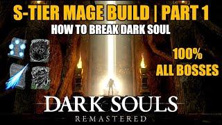 Dark Souls Remastered S-Tier Mage  Sorcerer Glitchless Build Guide Part 1 All Bosses Run