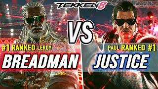 T8  Breadman #1 Ranked Leroy vs Justice #1 Ranked Paul  Tekken 8 High Level Gameplay