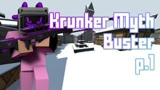 Krunker Myth Busters Part.1