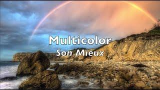 Multicolor - Son Mieux - Lyrics