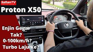 Pandu Uji Proton X50. Laju ke Turbo Dia?