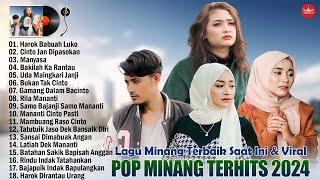 Lagu Minang Terbaru 2024 Terbaik  Pop Minang Terpopuler Hits Enak Didengar 2024