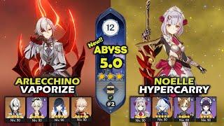 Arlecchino Vaporize & Noelle Hypercarry  Abismo 4.8 - 5.0  Spiral Abyss 12  Genshin Impact