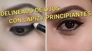 DELINEADO DE OJOS FACIL CON LAPIZPARA PRINCIPIANTES