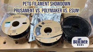 PETG Showdown Prusament vs. Polymaker vs. eSUN