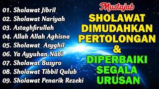 KUMPULAN SHOLAWAT PENARIK REZEKI TERBARU 2024  Sholawat Jibril Sholawat Busyro Nariyah Asyghil