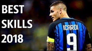 Mauro Icardi●BEST SKILLS 2018  HD