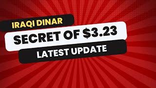 Iraqi Dinar Secret Of $3.22 Iraqi Dinar Revaluation Update Iraqi Dinar RV