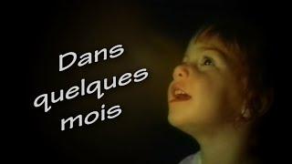 Song Dans quelques mois In a few months by the vocal family group Les Messagères de Notre-Dame