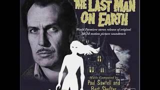 Paul Sawtell Bert Schaffer - The Last Man on Earth 1964