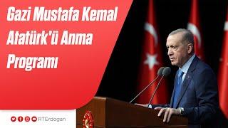 Gazi Mustafa Kemal Atatürkü Anma Programı