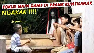 166 ▶️ Fokus Main Game Di Prank Kuntilanak Ngakak    Lari Kocar Kacir