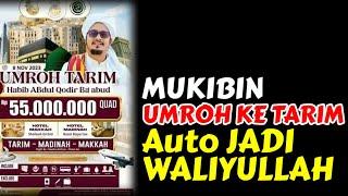 BERGARANSI‼️ SELURUH MUHIBBIN HABAIB BISA MENJADI WALI SETELAH UMROH KE TARIM‼️