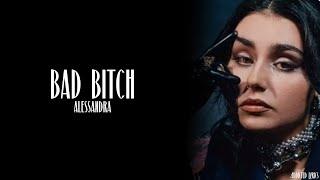 Alessandra - Bad Bitch Lyrics