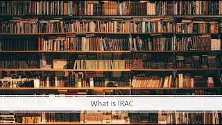 An introduction to the IRAC methodology