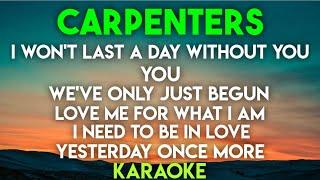 BEST OF CARPENTERS KARAOKE- I WONT LAST A DAY │ YOU │ WEVE ONLY JUST BEGUN │ LOVE ME FOR WHAT I AM